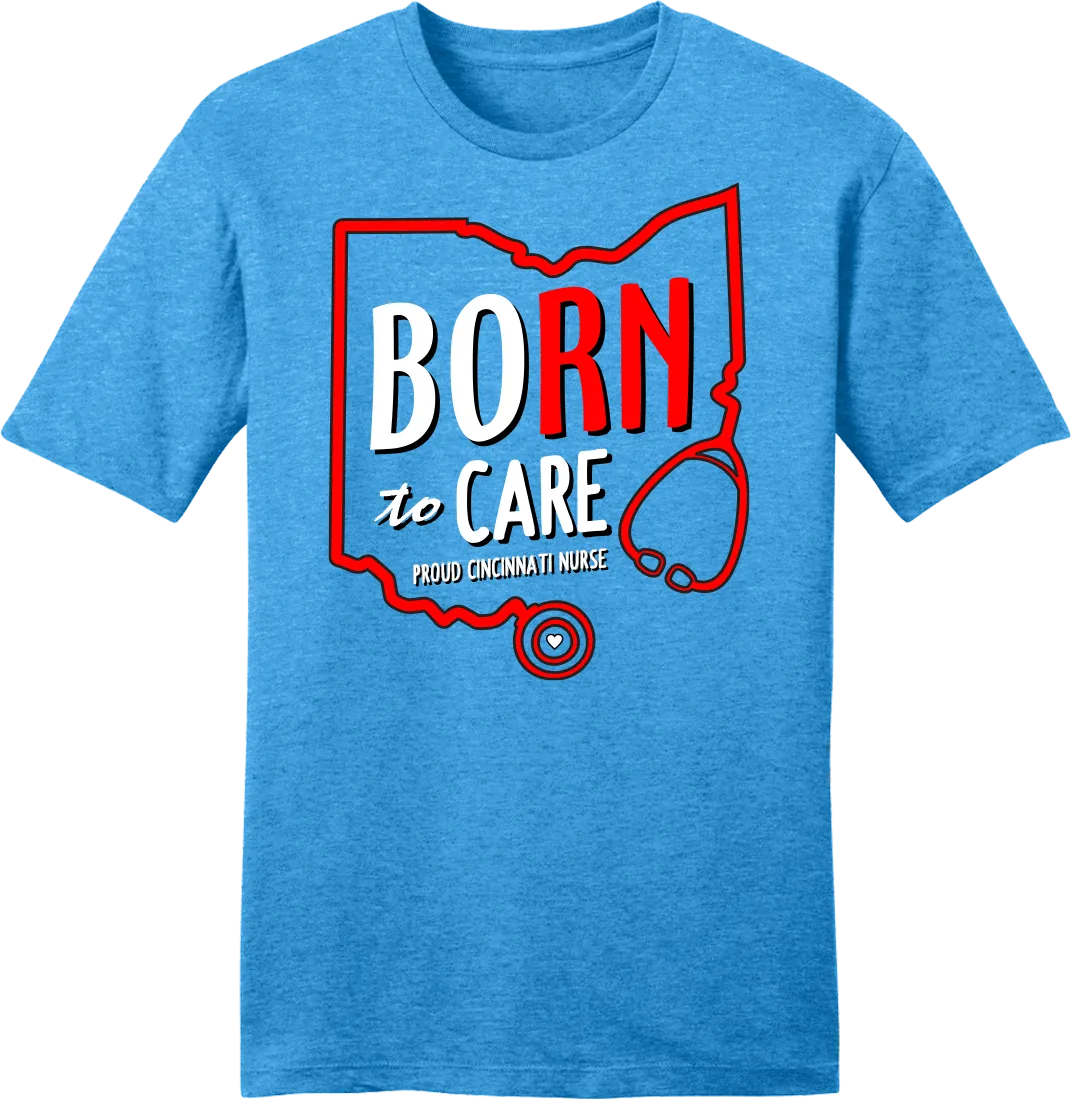 Born to Care - Cincinnati Nurses