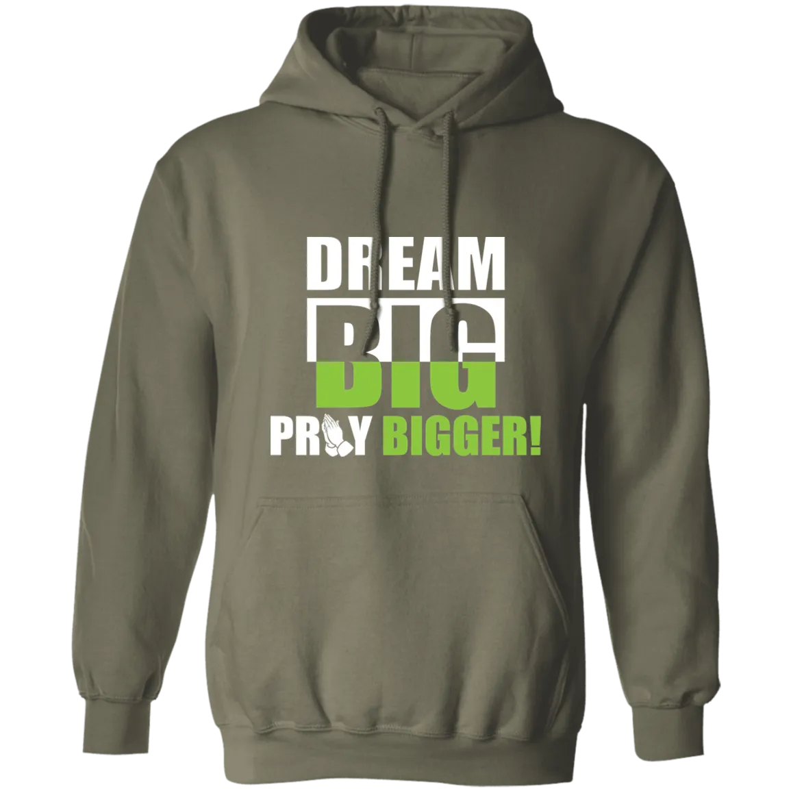 DREAM BIG PRAY BIGGER! Adult Hoodie