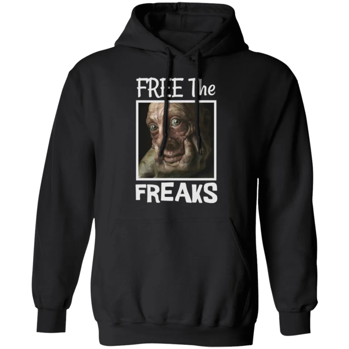 Free The Freaks Pullover Hoodie/Dark Colors